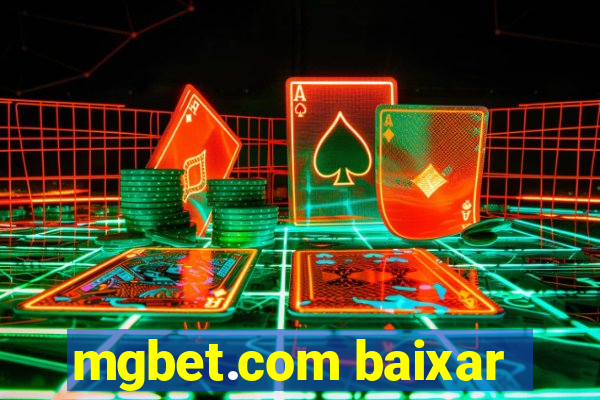 mgbet.com baixar